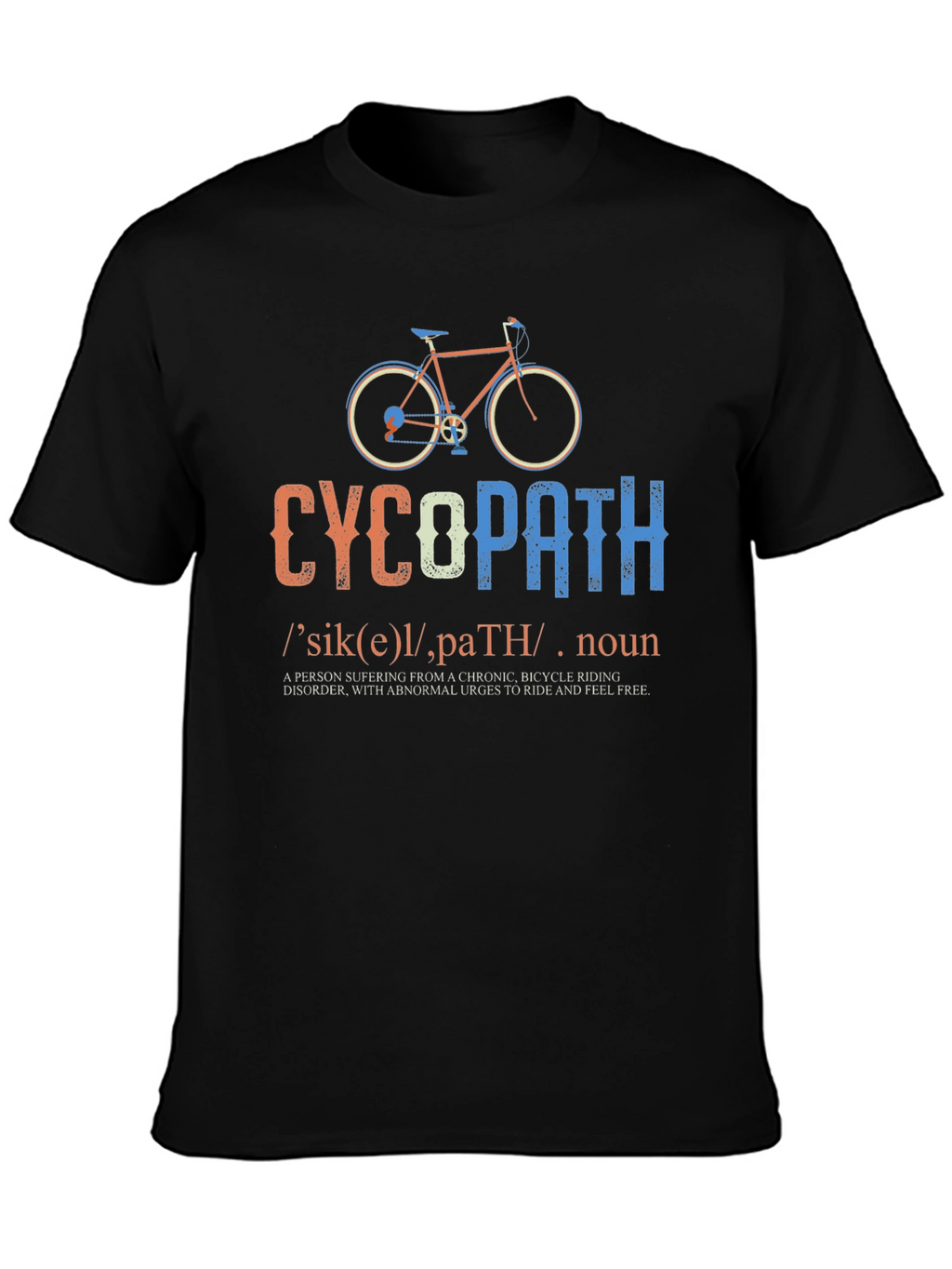CycoPath Bicycle Riding T-Shirt - Funny Cycling Gift