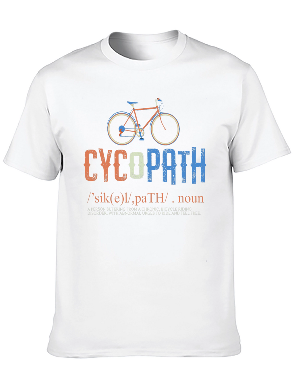 CycoPath Bicycle Riding T-Shirt - Funny Cycling Gift