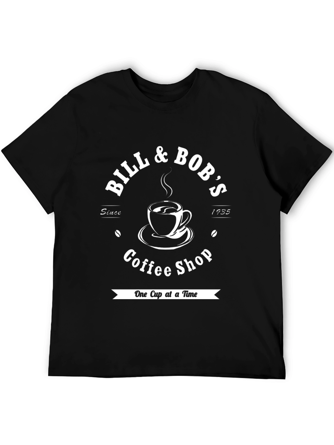 Bill & Bobs Coffee Shop T-Shirt - One Cup at a Time
