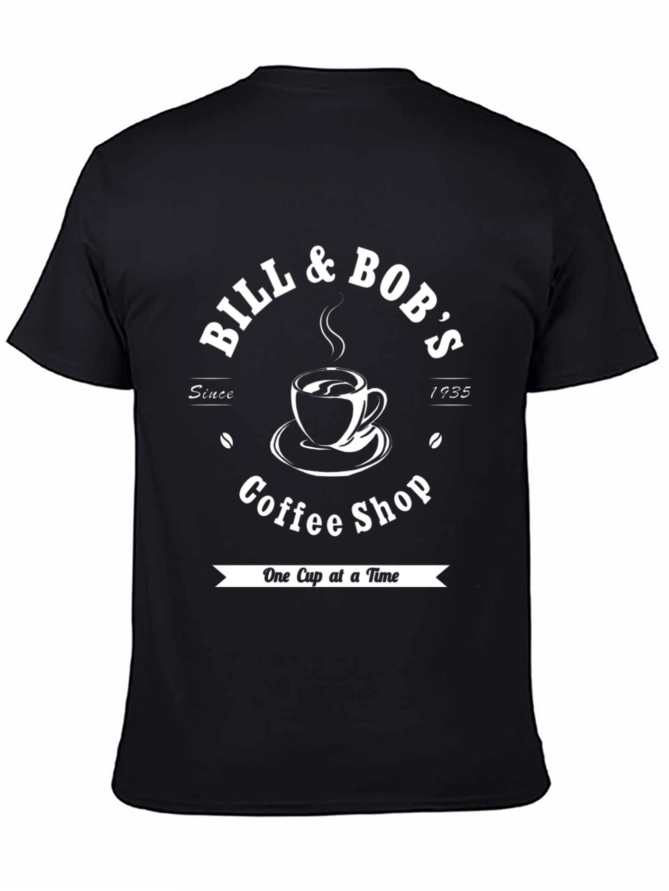 Bill & Bobs Coffee Shop T-Shirt - One Cup at a Time
