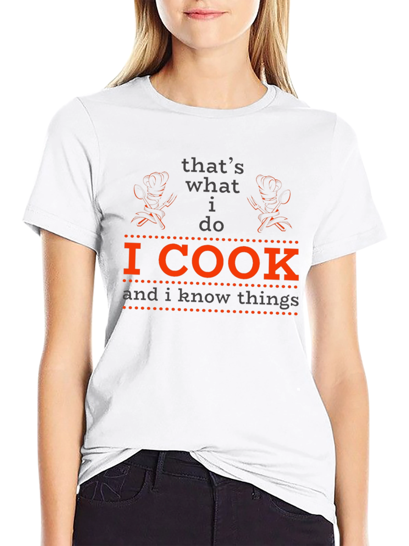 I Cook and I Know Things - Chef T-Shirt