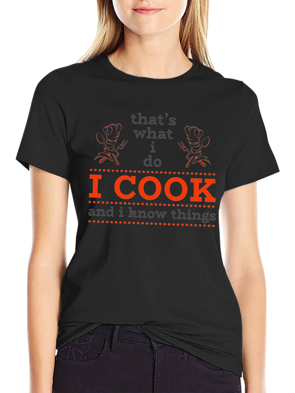 I Cook and I Know Things - Chef T-Shirt