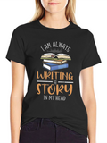 Always Writing Story Tee