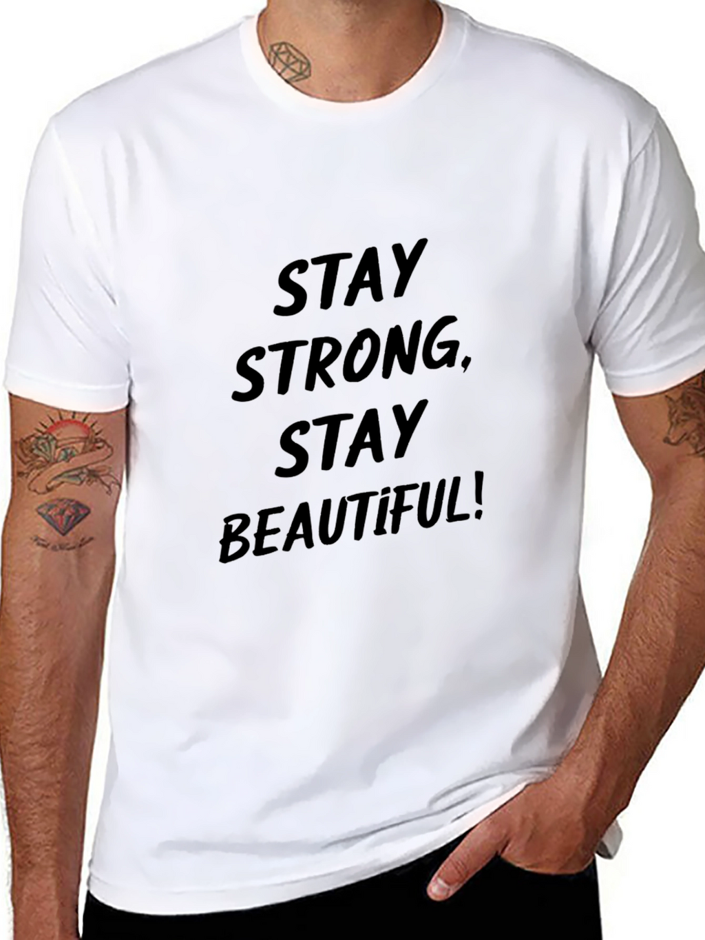 Stay Strong Stay Beautiful T-Shirt
