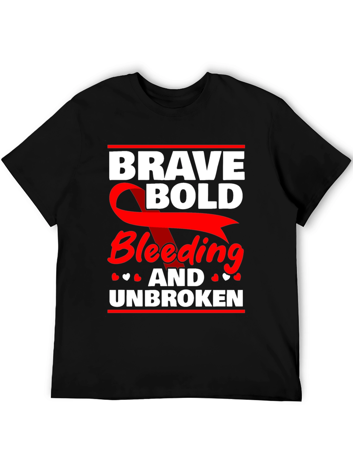 Brave Bold Bleeding & Unbroken Graphic Tee