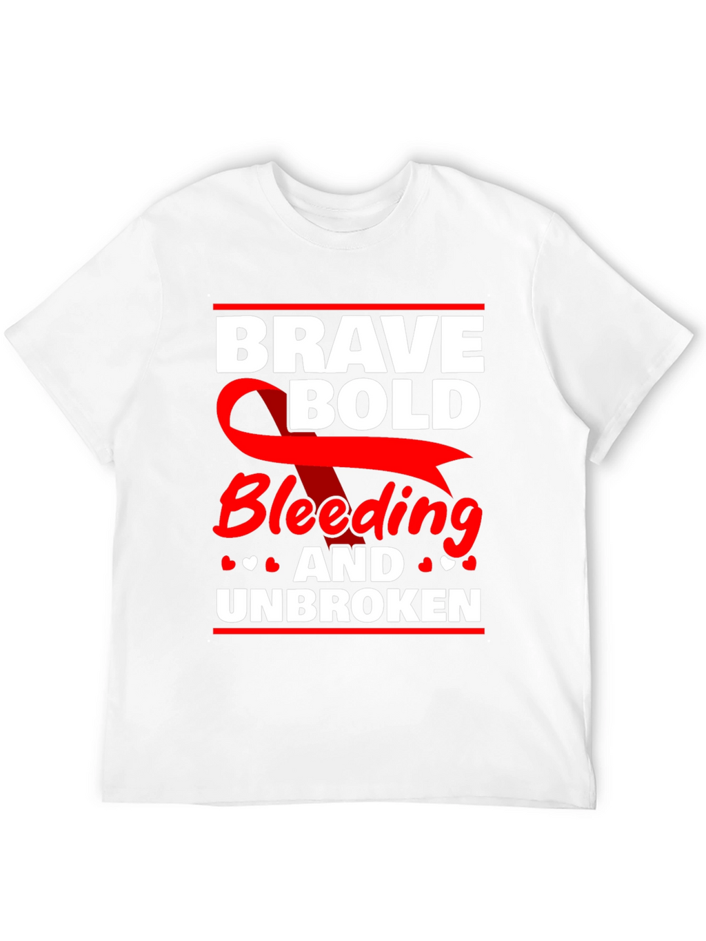 Brave Bold Bleeding & Unbroken Graphic Tee