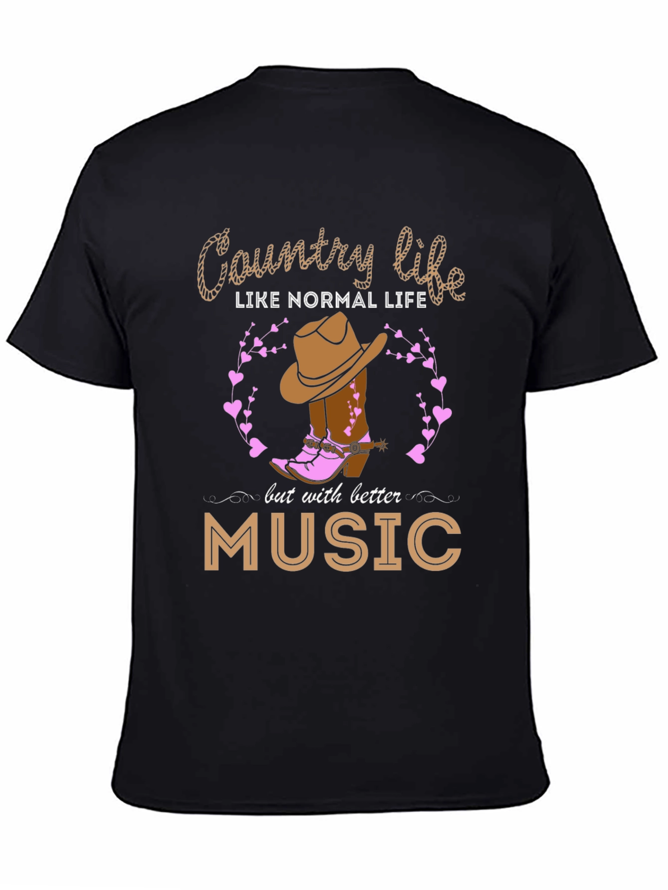 Country Life T-Shirt - Cowboy Boots & Better Music