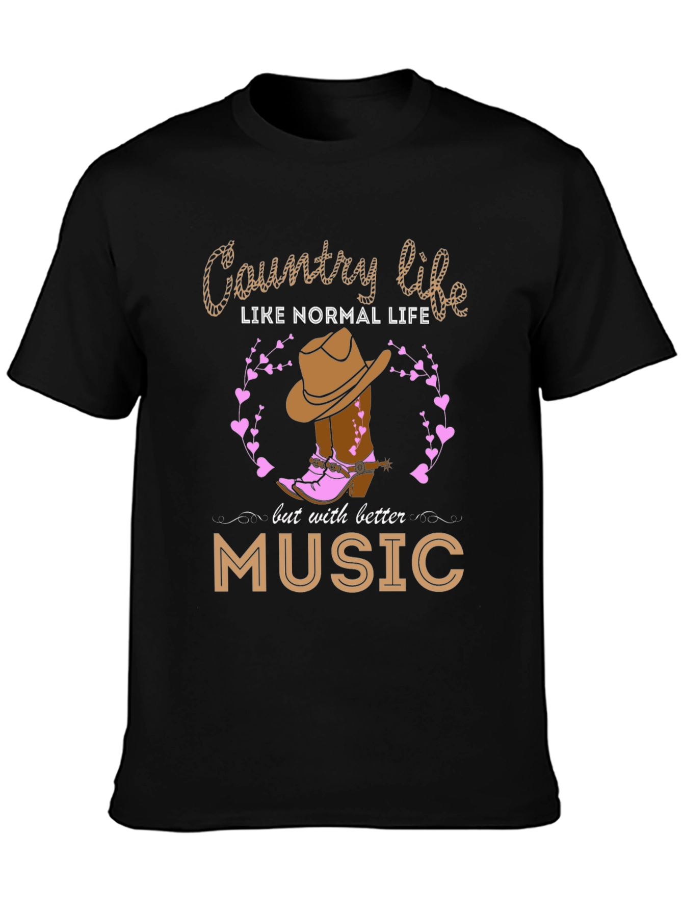 Country Life T-Shirt - Cowboy Boots & Better Music