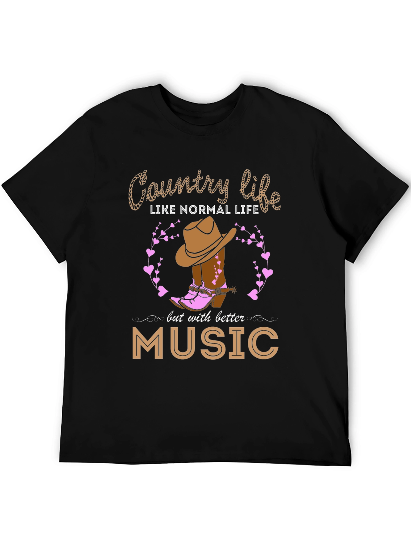 Country Life T-Shirt - Cowboy Boots & Better Music