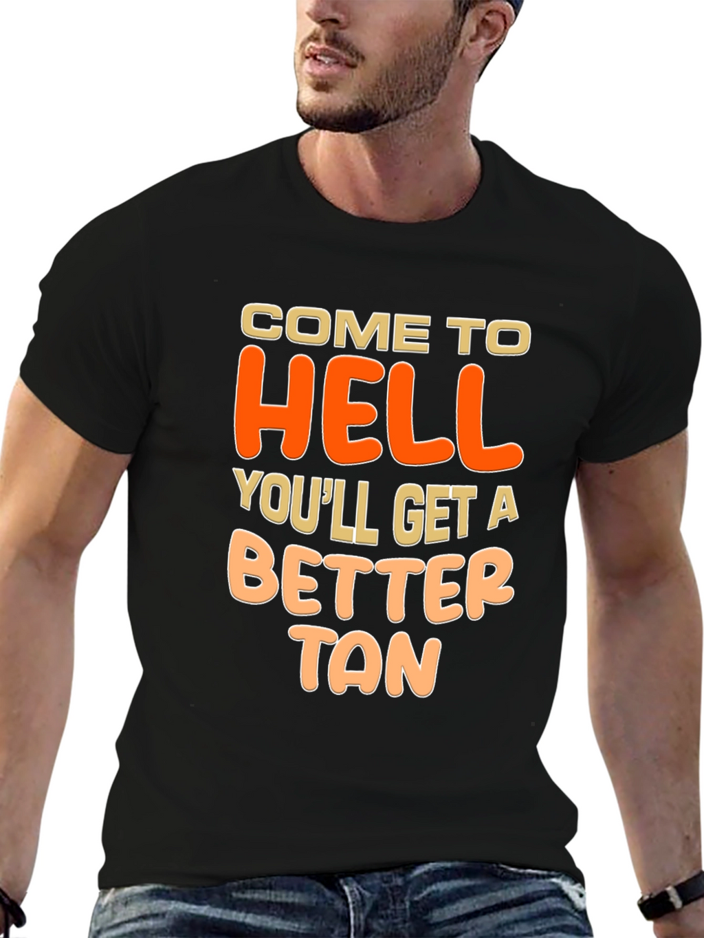 Come to Hell Better Tan Graphic Tee