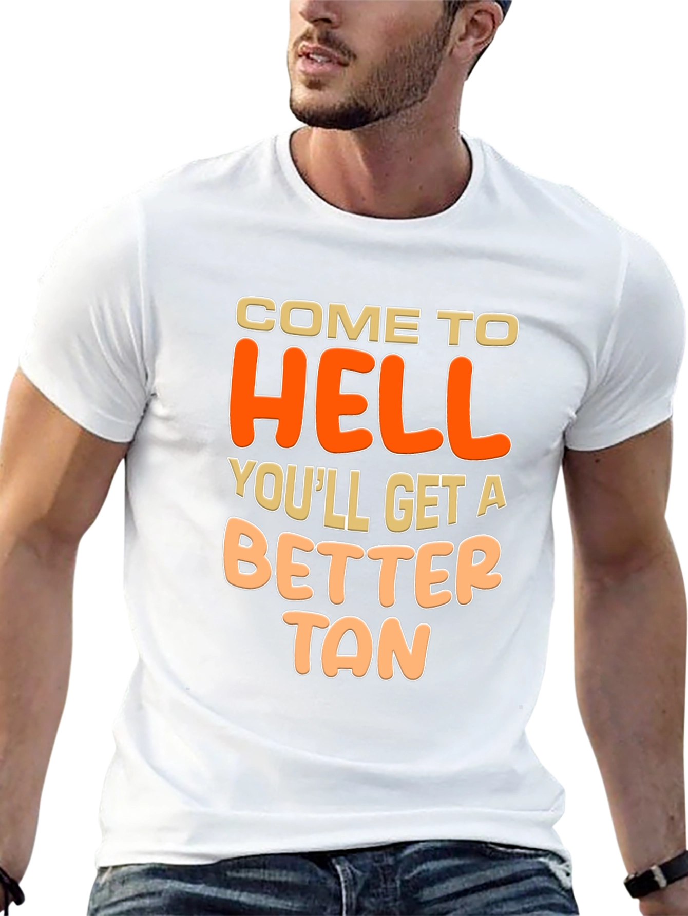 Come to Hell Better Tan Graphic Tee