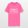 zombies eat brains don't worry you're safe
