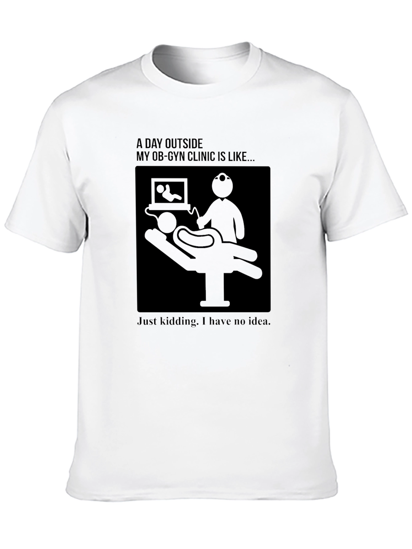 OB-GYN Clinic Humor T-Shirt