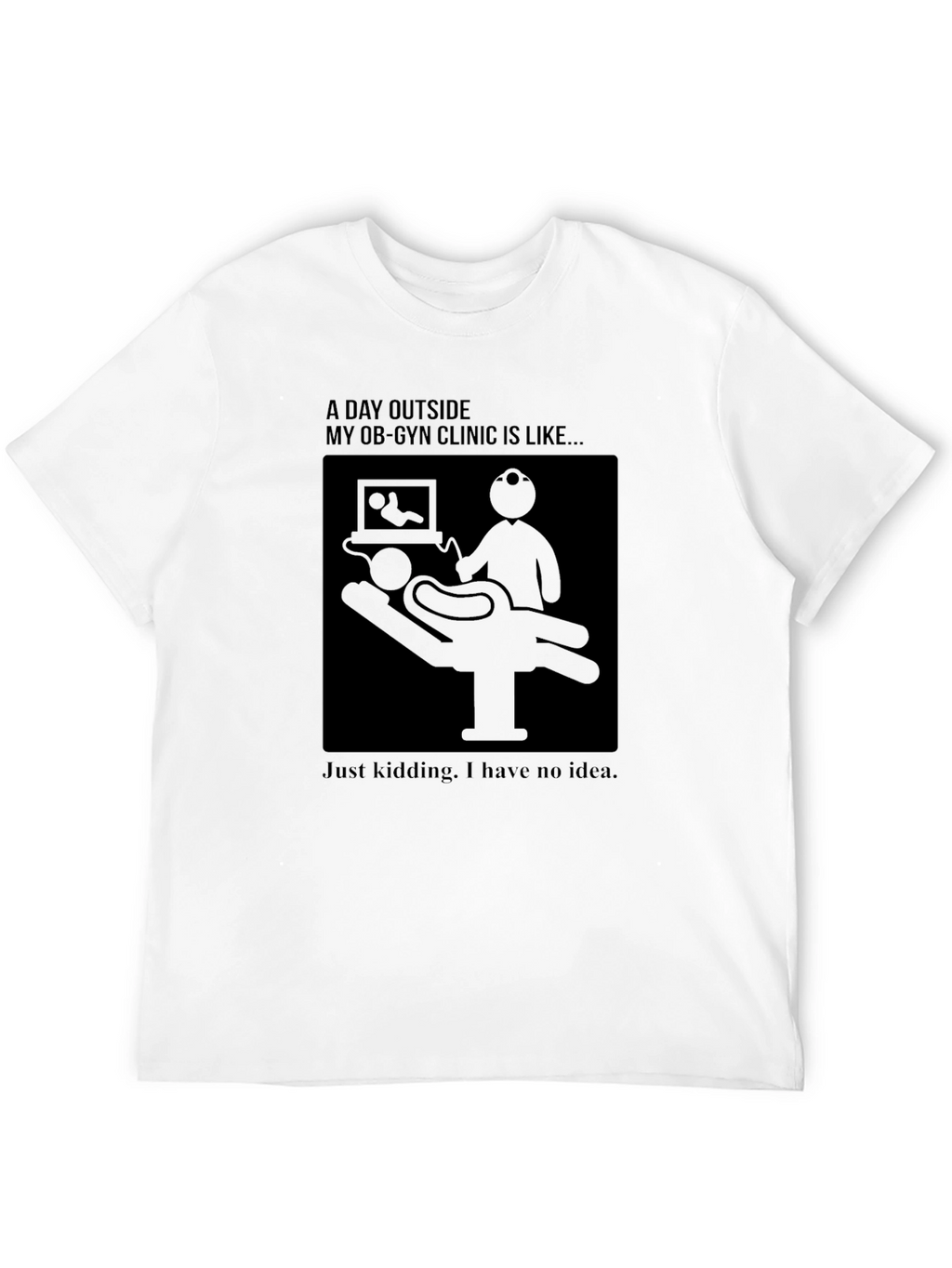 OB-GYN Clinic Humor T-Shirt